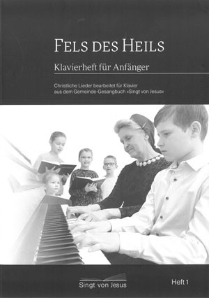 Klavierheft - Fels des Heils